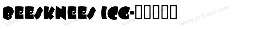 Beesknees ICG字体转换